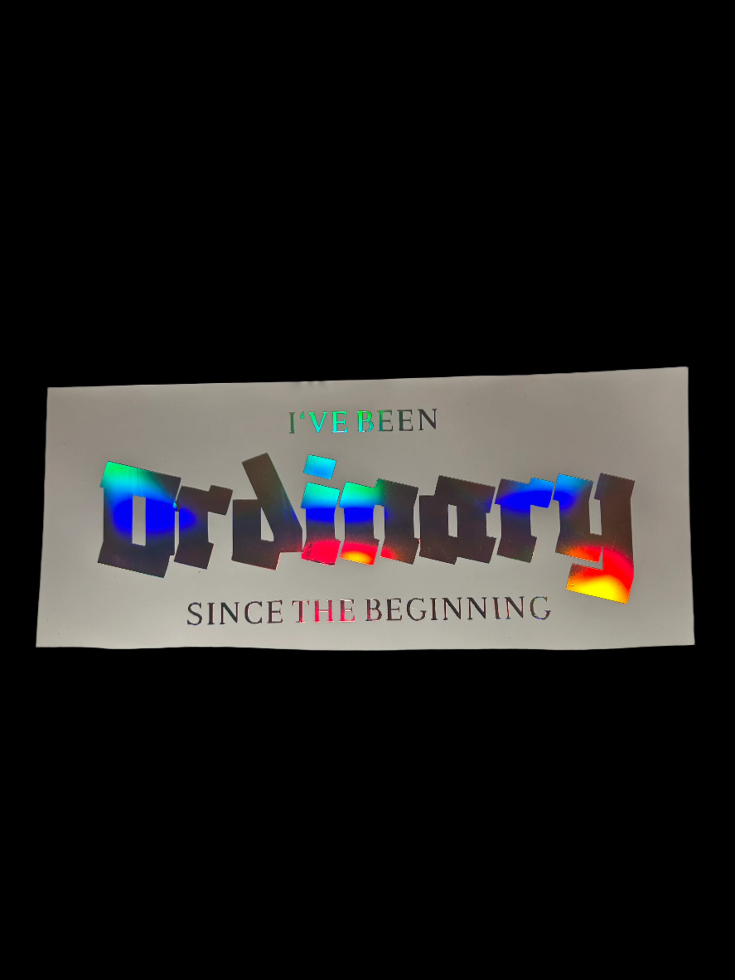 Since the Beginning