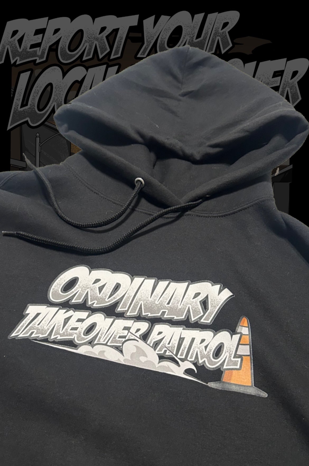 Report Your Local Takeover Hoodie
